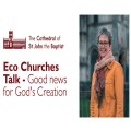 Eco Churches Talk in Norwich St John's Cathedral